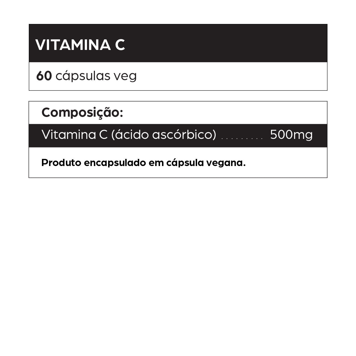 Informações do suplemento de Vitamina C da dntró com 60 cápsulas veganas, cada uma contendo 500 mg de ácido ascórbico. Indicado para fortalecimento da imunidade, ação antioxidante, combate a gripes e resfriados, além de suporte à saúde da pele e absorção de ferro. Produto natural, vegano, sem glúten, sem lactose e não testado em animais.