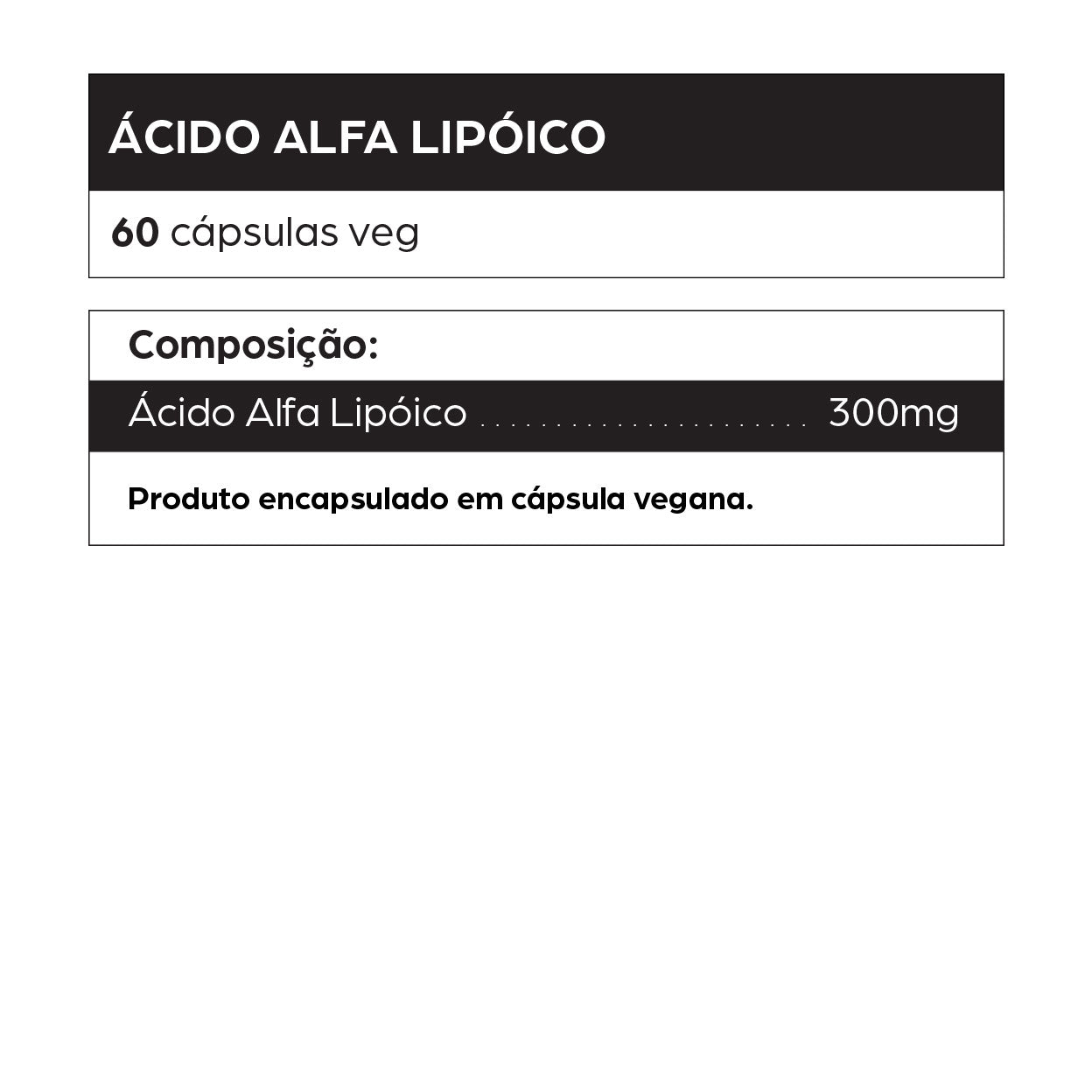 Ácido Alfa Lipóico 300mg em cápsulas veganas. Potente antioxidante que combate radicais livres, ajuda na resistência à insulina, neuropatias, saúde cerebral e regeneração celular. Indicado para quem busca controle glicêmico, energia e envelhecimento saudável.