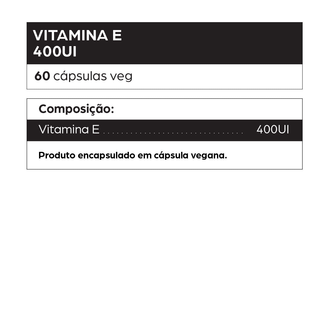 Informações do suplemento de Vitamina E 400UI da dntró com 60 cápsulas veganas. Indicado para ação antioxidante, combate aos radicais livres, suporte à saúde da pele, imunidade e proteção celular. Produto natural, vegano, sem glúten, sem lactose e não testado em animais.